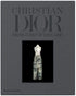 Christian Dior Designer of Dreams Book